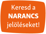 Keresd a NARANCS jelöléseket